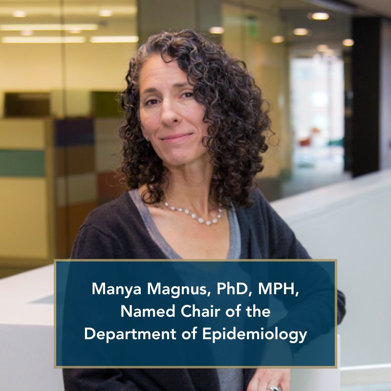 Manya Magnus named chair of department of epidemiology